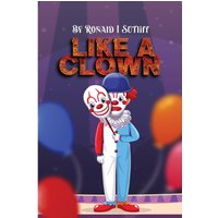 Like a clown - Like a clown - jetzt bei oelder-buchhandlung.de kaufen