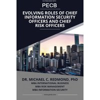 Evolving Roles of Chief Information Security Officers and Chief Risk Officers - Evolving Roles of Chief Information Security Officers and Chief Risk Officers - jetzt bei oelder-buchhandlung.de kaufen