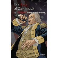 The Fate of Our States is Great: 101 Poems on American History - The Fate of Our States is Great: 101 Poems on American History - jetzt bei oelder-buchhandlung.de kaufen