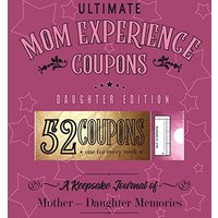 Ultimate Mom Experience Coupons - Daughter Edition - Ultimate Mom Experience Coupons - Daughter Edition - jetzt bei oelder-buchhandlung.de kaufen