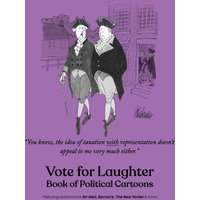 Vote for Laughter: Book of Political Cartoons - Vote for Laughter: Book of Political Cartoons - jetzt bei oelder-buchhandlung.de kaufen