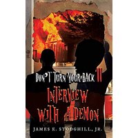 Don't Turn Your Back II: Interview with a Demon - Don't Turn Your Back II: Interview with a Demon - jetzt bei oelder-buchhandlung.de kaufen