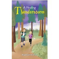 A Healing Thunderstorm - A Healing Thunderstorm - jetzt bei oelder-buchhandlung.de kaufen