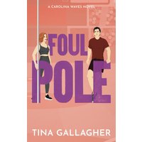 Foul Pole: Carolina Waves Series Book 6: Carolina Waves Series Book Six: Carolina Waves Series Book SIx - Foul Pole: Carolina Waves Series Book 6: Carolina Waves Series Book Six: Carolina Waves Series Book SIx - jetzt bei oelder-buchhandlung.de kaufen