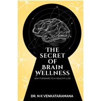 The Secret of Brain Wellness: Way Forward to a Healthy Life - The Secret of Brain Wellness: Way Forward to a Healthy Life - jetzt bei oelder-buchhandlung.de kaufen