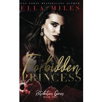 Forbidden Princess (Retribution Games, Band 2) - Forbidden Princess (Retribution Games, Band 2) - jetzt bei oelder-buchhandlung.de kaufen