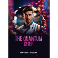 The Quantum Chef - The Quantum Chef - jetzt bei oelder-buchhandlung.de kaufen