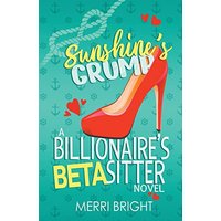 Sunshine's Grump (The Billionaire's Betasitter) - Sunshine's Grump (The Billionaire's Betasitter) - jetzt bei oelder-buchhandlung.de kaufen