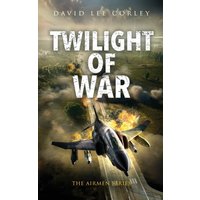 Twilight of War - Twilight of War - jetzt bei oelder-buchhandlung.de kaufen