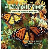 A Monarch's Story: A Marigold Mountain Adventure - A Monarch's Story: A Marigold Mountain Adventure - jetzt bei oelder-buchhandlung.de kaufen
