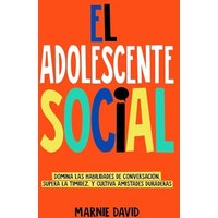 El Adolescente Social - El Adolescente Social - jetzt bei oelder-buchhandlung.de kaufen