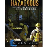 Hazardous Materials for Industrial Technicians: A Definitive Guide - Hazardous Materials for Industrial Technicians: A Definitive Guide - jetzt bei oelder-buchhandlung.de kaufen