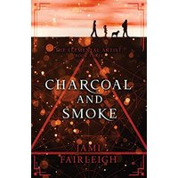 Charcoal and Smoke (The Elemental Artist, Band 3) - Charcoal and Smoke (The Elemental Artist, Band 3) - jetzt bei oelder-buchhandlung.de kaufen