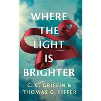 Where the Light Is Brighter - Where the Light Is Brighter - jetzt bei oelder-buchhandlung.de kaufen