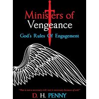 Ministers of Vengeance: God's Rules of Engagement - Ministers of Vengeance: God's Rules of Engagement - jetzt bei oelder-buchhandlung.de kaufen
