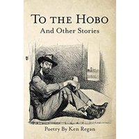 To the Hobo: And Other Stories - To the Hobo: And Other Stories - jetzt bei oelder-buchhandlung.de kaufen