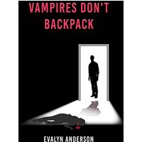 Vampires Don't Backpack - Vampires Don't Backpack - jetzt bei oelder-buchhandlung.de kaufen