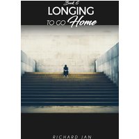 Longing to Go Home - Longing to Go Home - jetzt bei oelder-buchhandlung.de kaufen