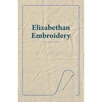 Elizabethan Embroidery