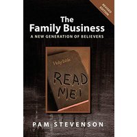 The Family Business: A New Generation of Believers - The Family Business: A New Generation of Believers - jetzt bei oelder-buchhandlung.de kaufen