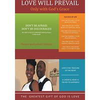 Love Will Prevail: Only with God's Grace - Love Will Prevail: Only with God's Grace - jetzt bei oelder-buchhandlung.de kaufen