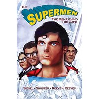 Tribute: The Supermen Behind the Cape: Christopher Reeve, George Reeves Jerry Siegel and Joe Shuster - Tribute: The Supermen Behind the Cape: Christopher Reeve, George Reeves Jerry Siegel and Joe Shuster - jetzt bei oelder-buchhandlung.de kaufen