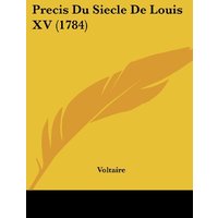 Precis Du Siecle De Louis XV (1784)