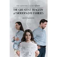 THE MONSTER CALLED DIVORCE: THE GREATEST TRAGEDY OF MODERN-DAY FAMILIES - THE MONSTER CALLED DIVORCE: THE GREATEST TRAGEDY OF MODERN-DAY FAMILIES - jetzt bei oelder-buchhandlung.de kaufen