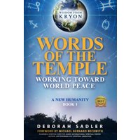Words of the Temple: Working Toward World Peace (A New Humanity, Band 1) - Words of the Temple: Working Toward World Peace (A New Humanity, Band 1) - jetzt bei oelder-buchhandlung.de kaufen
