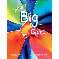Small Big Gifts: a story about giving - Small Big Gifts: a story about giving - jetzt bei oelder-buchhandlung.de kaufen