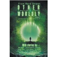 Otherworldly - A Genre Fiction Anthology - Volume 1 - Otherworldly - A Genre Fiction Anthology - Volume 1 - jetzt bei oelder-buchhandlung.de kaufen