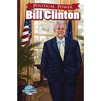 Political Power: Bill Clinton (Political Power (Bluewater Comics)) - Political Power: Bill Clinton (Political Power (Bluewater Comics)) - jetzt bei oelder-buchhandlung.de kaufen