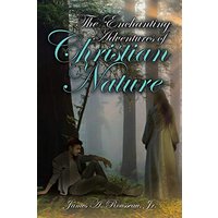 The Enchanting Adventures of Christian Nature - The Enchanting Adventures of Christian Nature - jetzt bei oelder-buchhandlung.de kaufen