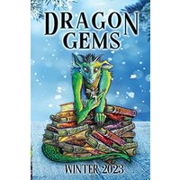 Dragon Gems: Winter 2023 - Dragon Gems: Winter 2023 - jetzt bei oelder-buchhandlung.de kaufen