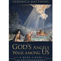 God's Angels Walk Among Us: A Book of Hope and Encouragement - God's Angels Walk Among Us: A Book of Hope and Encouragement - jetzt bei oelder-buchhandlung.de kaufen