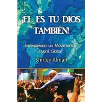 ¡ÉL ES TU DIOS TAMBIÉN! - ¡ÉL ES TU DIOS TAMBIÉN! - jetzt bei oelder-buchhandlung.de kaufen