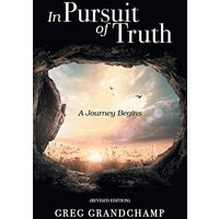 In Pursuit of Truth: A Journey Begins - In Pursuit of Truth: A Journey Begins - jetzt bei oelder-buchhandlung.de kaufen