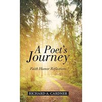 A Poet's Journey: Faith Humor Reflections - A Poet's Journey: Faith Humor Reflections - jetzt bei oelder-buchhandlung.de kaufen