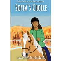 Sofia's Choice (Sofia's Story, Band 4) - Sofia's Choice (Sofia's Story, Band 4) - jetzt bei oelder-buchhandlung.de kaufen