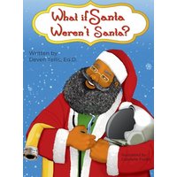 What if Santa weren't Santa? - What if Santa weren't Santa? - jetzt bei oelder-buchhandlung.de kaufen
