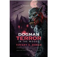 Dogman: Terror In the Woods - Dogman: Terror In the Woods - jetzt bei oelder-buchhandlung.de kaufen