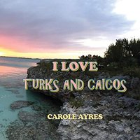 I LOVE TURKS AND CAICOS - I LOVE TURKS AND CAICOS - jetzt bei oelder-buchhandlung.de kaufen