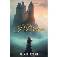 I Dream - I Dream - jetzt bei oelder-buchhandlung.de kaufen