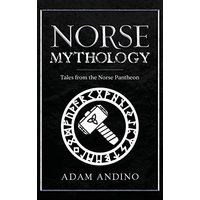 Norse Mythology: Tales from the Norse Pantheon - Norse Mythology: Tales from the Norse Pantheon - jetzt bei oelder-buchhandlung.de kaufen
