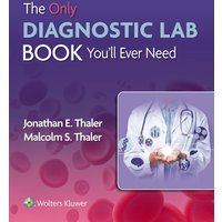 The Only Diagnostic Lab Book You'll Ever Need - The Only Diagnostic Lab Book You'll Ever Need - jetzt bei oelder-buchhandlung.de kaufen