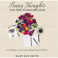 Penny Thoughts for the Homeschooler - Penny Thoughts for the Homeschooler - jetzt bei oelder-buchhandlung.de kaufen