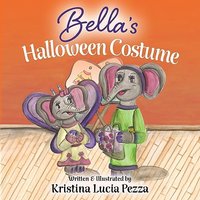 Bella's Halloween Costume: The Bella Lucia Series, Book 5 - Bella's Halloween Costume: The Bella Lucia Series, Book 5 - jetzt bei oelder-buchhandlung.de kaufen