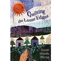 Quilting the Loose Edges - Quilting the Loose Edges - jetzt bei oelder-buchhandlung.de kaufen