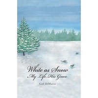 White as Snow: My Life, His Grace - White as Snow: My Life, His Grace - jetzt bei oelder-buchhandlung.de kaufen
