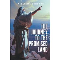 The Journey To The Promised Land - The Journey To The Promised Land - jetzt bei oelder-buchhandlung.de kaufen